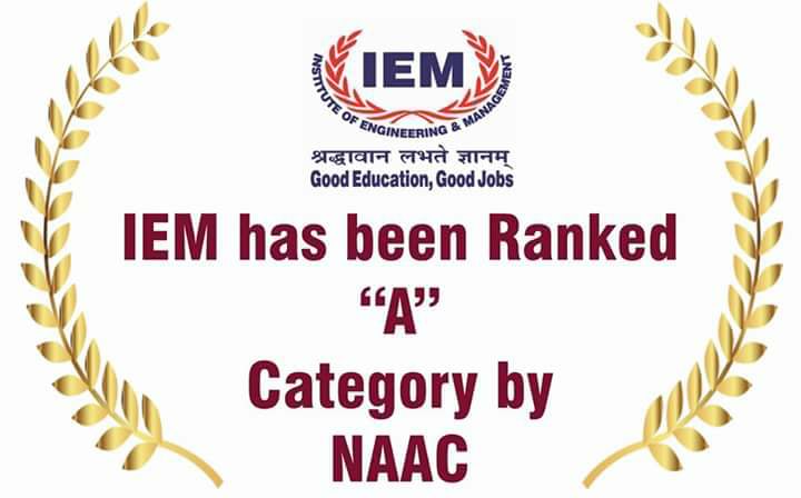 IEM has been ranked 'A' Category by NAAC (National Assessment and Accreditation Council)