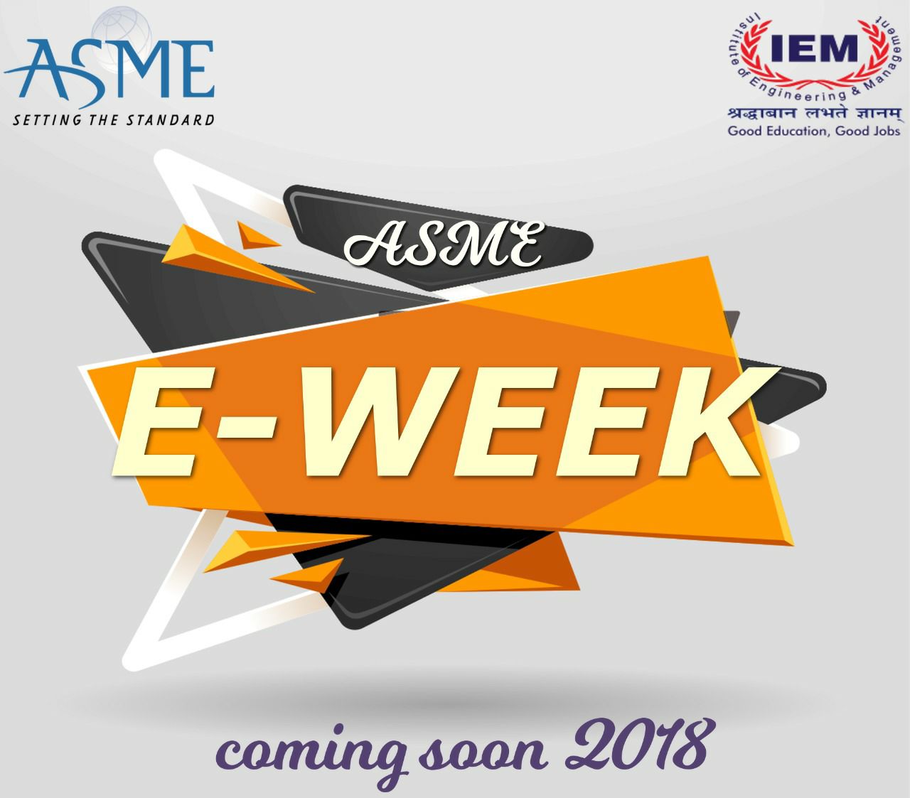 *ASME IEM STUDENT CHAPTER presents the second edition of its flagship event - ASME E-WEEK 2018..*