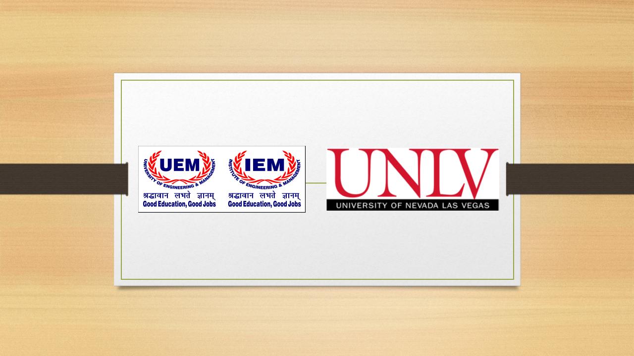Both IEM & UEM have Memorandum of Understanding (MoU) with University of Nevada, Las Vegas (UNLV)