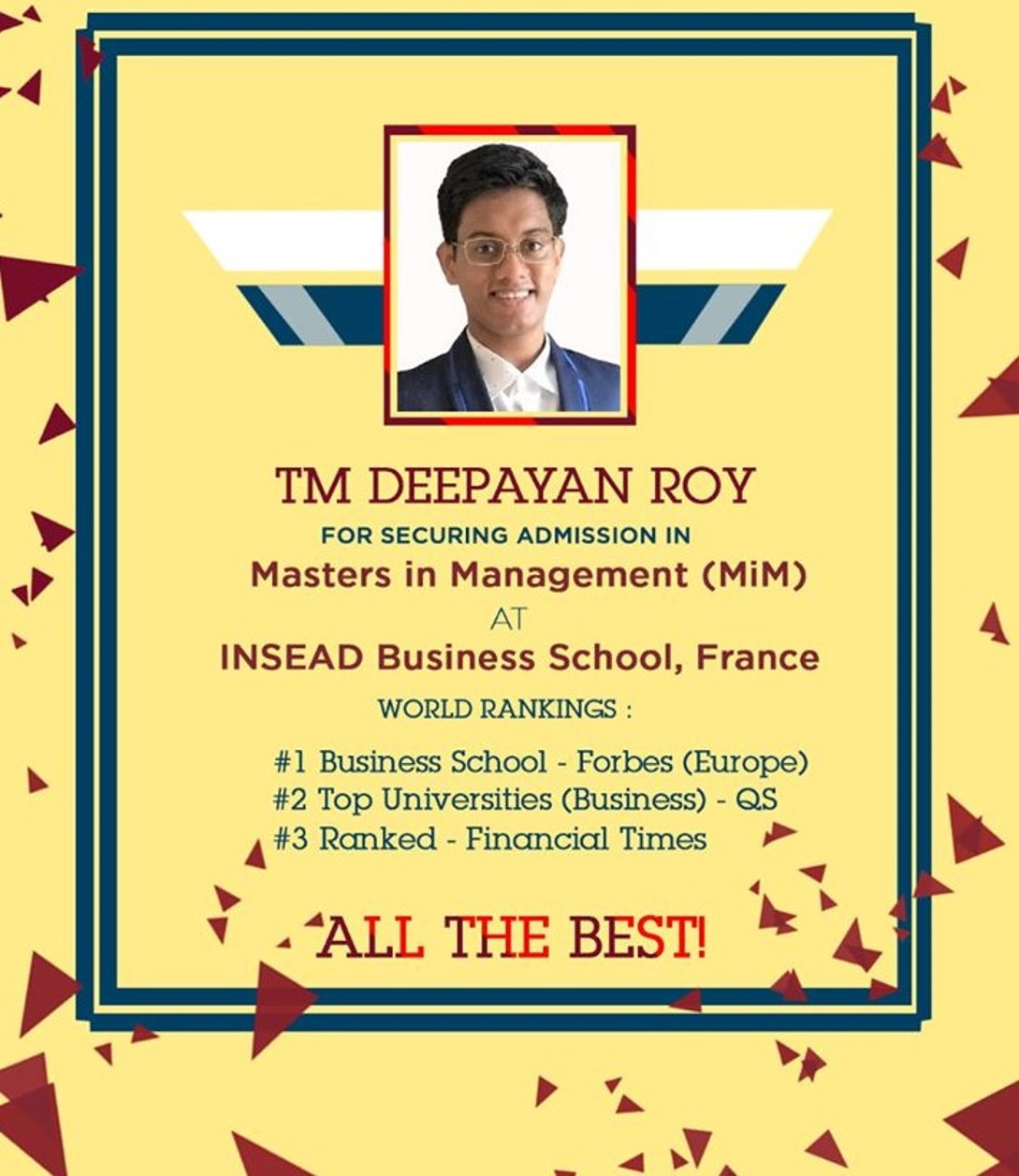 Congratulations to Deepayan Roy, 4th year CSE student of UEM Kolkata- IEM group for getting admission in the prestigious INSEAD Business School, France