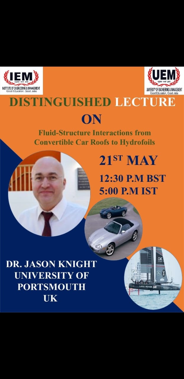 IEM-UEM organised a Distinguished Foreign Lecture on Topic: “Fluid-Structure Interactions from Convertible Car Roofs to Hydrofoils” on 21st May 2020