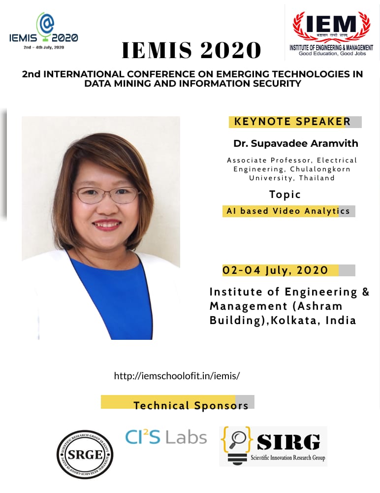 Dr. Supavadee Aramvith, Associate Professor, Electrical Engineering, Chulalongkorn University, Thailand will be delivering Keynote speech in IEMIS 2020
