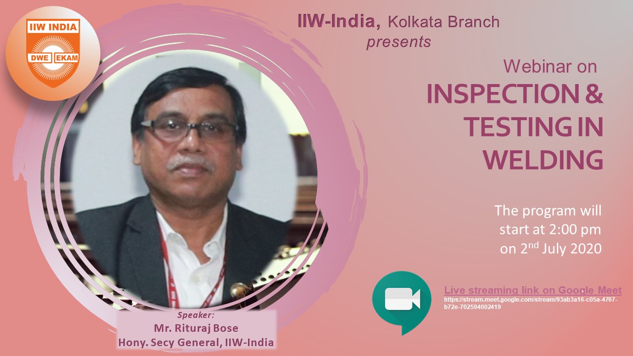 Webinar on – ‘Inspection & Testing in Welding’ on 2nd July 2020