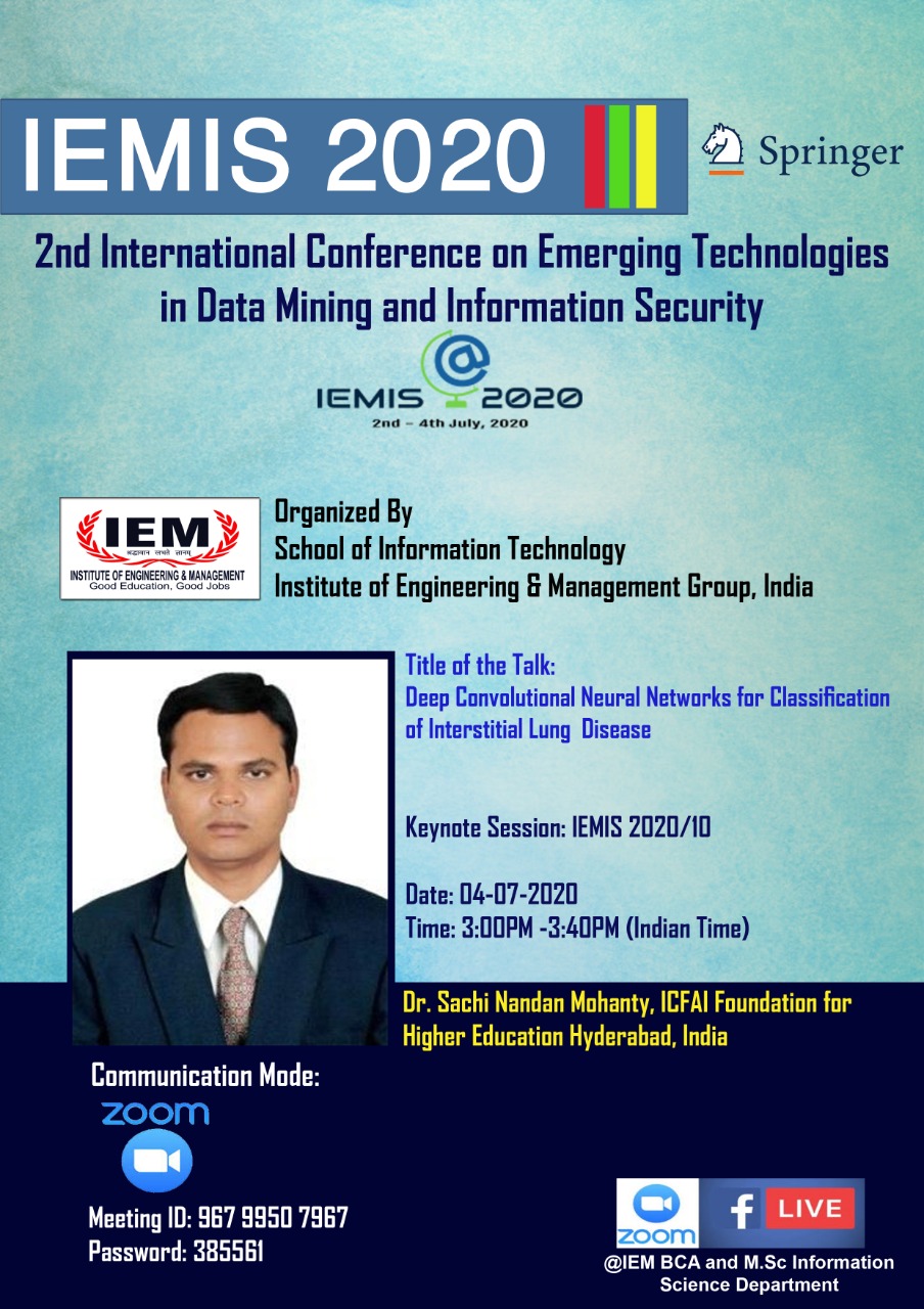 Dr. Sachi Nandan Mohanty, ICFAI Foundation for Higher Education, Hyderabad will deliver his speech in IEMIS 2020