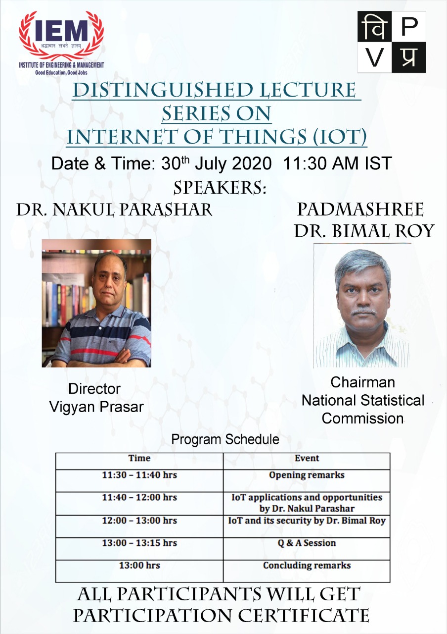 IEM Distinguished Lecture on Internet of Things (IOT) on 30th July 2020 from 11:30 AM