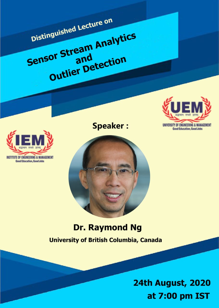 FOREIGN DISTINGUISHED LECTURE by Prof. Raymond Ng, The University of British Columbia, Canada on 24th August 2020