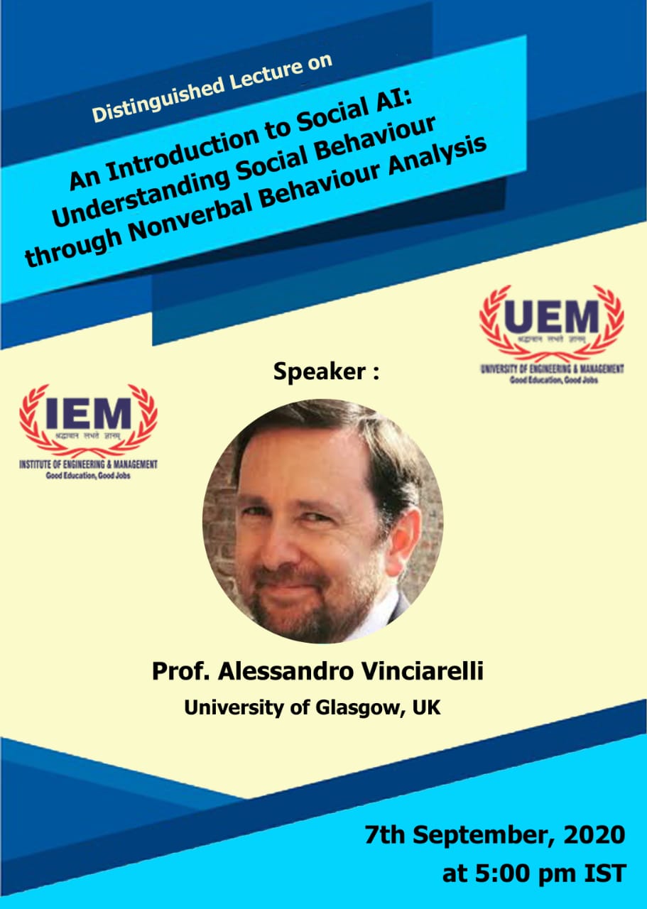 IEM/UEM FOREIGN DISTINGUISHED LECTURE by Prof. Alessandro Vinciarelli, University of Glasgow, UK on 7th September 2020