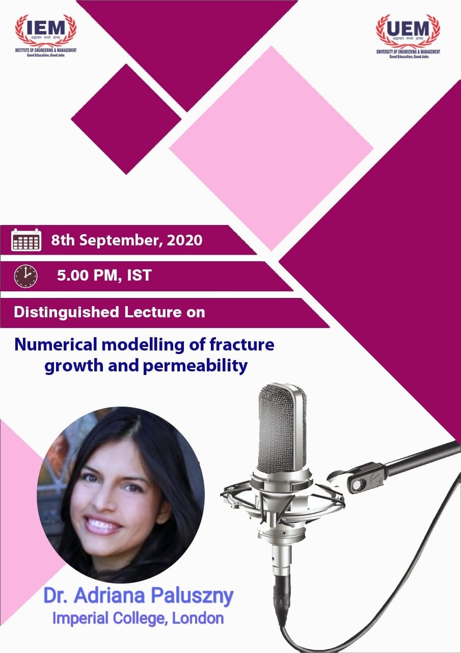 IEM/UEM FOREIGN DISTINGUISHED LECTURE by Adriana Paluszny, Imperial College London on 8th September 2020