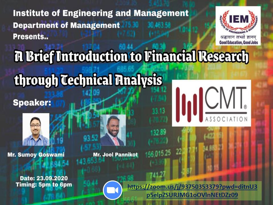 A conference on “A Brief Introduction to Financial Research through Technical Analysis” was organized by IEM Management Department in collaboration with CMT on 23rd September, 2020