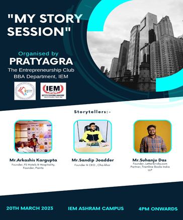 My Story  Session: An Event organized by IEM BBA department
